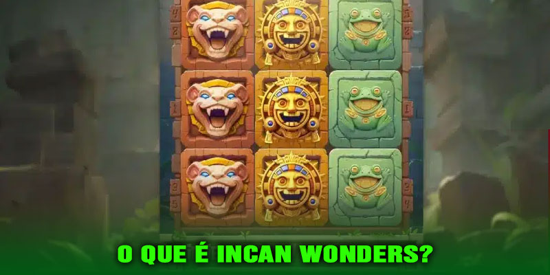 O Que é Incan Wonders