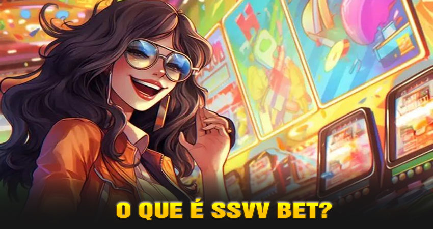 O Que é SSVV Bet